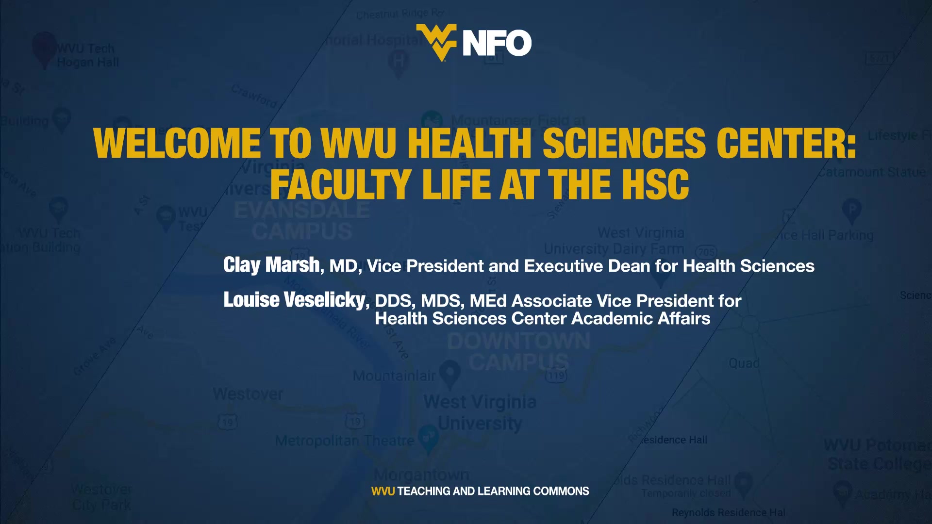 NFO 23 - Welcome To WVU Health Sciences Center: Faculty Life At The HSC